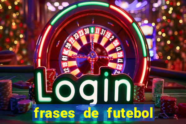 frases de futebol feminino para status tumblr